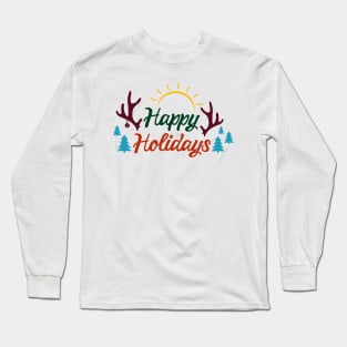 Happy holidays Long Sleeve T-Shirt